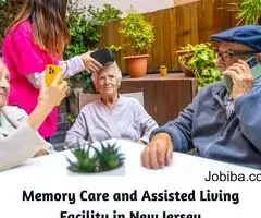 Memory Care and Assisted Living Facility in New Jersey