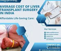 Cheap Cost of Liver Transplant Surgery in India